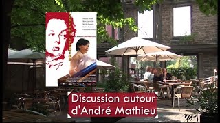 L&#39;enfant Prodigie (2010) (The Child Prodigy) - Discussion autour d&#39;Andre Mathieu