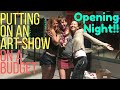 Opening Night :: Putting on an Art Show on a Budget