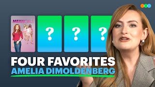 Four Favorites with Amelia Dimoldenberg