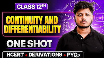 Continuity and Differentiability Class 12th One Shot | Maths Chapter 5 -With PYQs | CBSE Boards 2026