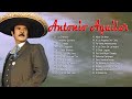 Antonio Aguilar Mix Rancheras Mexicanas 2023 - Sus Mejores Exitos de Antonio Aguilar