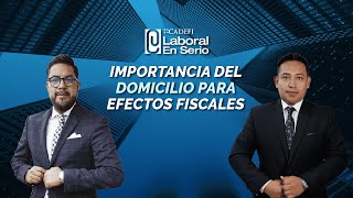 Cadefi | Importancia del domicilio para efectos fiscales