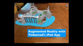 Augmented Reality with Tinkercad's iPad App