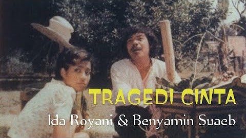 TRAGEDI CINTA (LIRIK) - BENYAMIN S. & IDA ROYANI @EkoKimianto