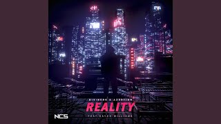 Reality ft. Dayce Williams