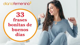 33 frases de buenos días bonitas, graciosas y alegres para tu pareja,amigos y familia 🌞 screenshot 4