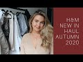 H&M NEW IN HAUL AUTUMN TRANSITIONAL FASHION SEPTEMBER 2020