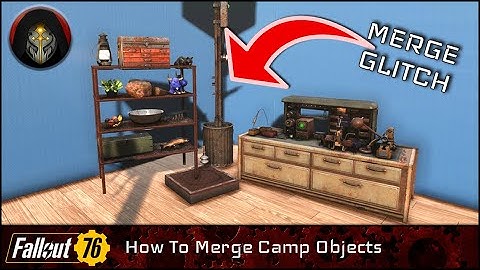 FALLOUT 76 | How To Merge Camp Objects!