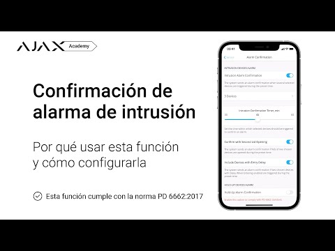 Cómo configurar la confirmación de alarma de intrusión en el sistema de seguridad Ajax