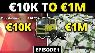 I Turned 10,000 Euros Into 1 Million in Truckers of Europe 3