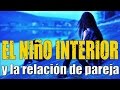 El niño interior y la relación de pareja