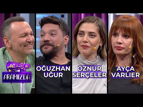Ali ile Aramızda - Oğuzhan Uğur & Öznur Serçeler & Ayça Varlıer | 7 Mayıs 2024