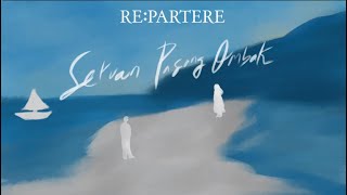 Seruan Pasang Ombak - Repartere (Official Lyric Video)