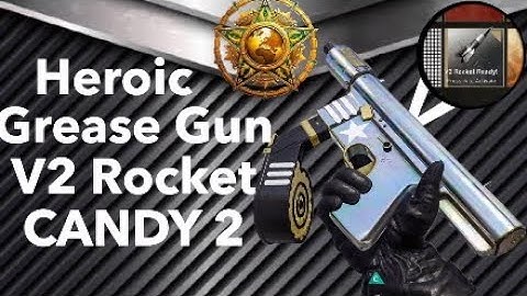 WW2 HEROIC Grease Gun Candy 2 V2 Rocket