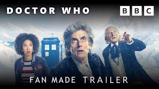 Doctor Who Twice Upon a Time - Fan Made Trailer - Guardians Of The Galaxy Vol 3 style trailer