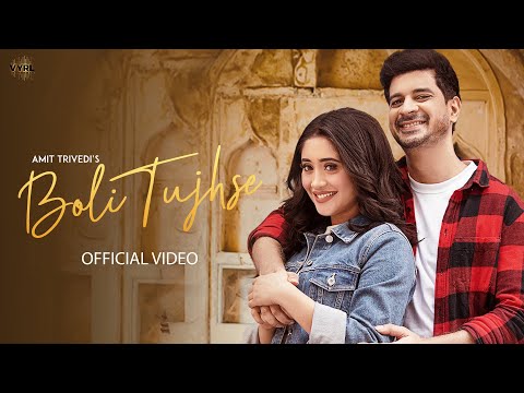 Boli Tujhse (Video) Amit Trivedi | Asees Kaur, Abhijeet S | Shivangi Joshi, Tahir Raj Bhasin | Raj S