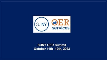 SUNY OER Summit 2023 - Conference Welcome - October 11th, 2023