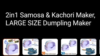 2in1 Samosa & Kachori Maker, LARGE SIZE Dumpling Maker Machine