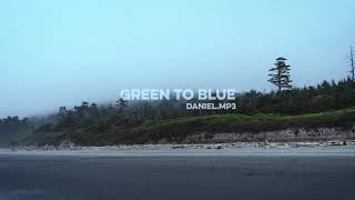 Green To Blue [Perfect Loop + Slowed] (10 Hours)