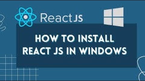 BeginnersTutorialIns, Complete Guide: How to Install React.js on Windows | Step-by-Step Tutorial