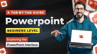 Exploring the PowerPoint Interface