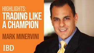 Trading Like A Champion, featuring Mark Minervini | Investing With IBD