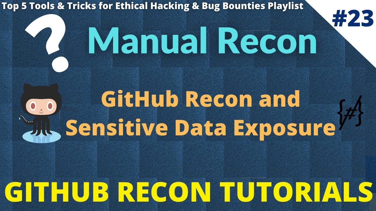 #23 Manual Recon | GitHub Recon and Sensitive Data Exposure #recon