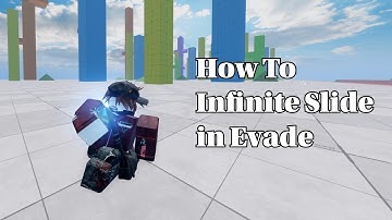 How to INFINITE SLIDE in Evade: Step by Step Tutorial!!