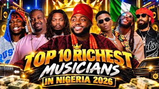 Top 10 Richest Nigerian Musicians In 2026