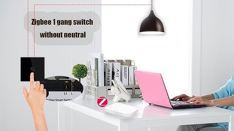 Bseed Zigbee single live line 1 gang switch without neutral install and connect tutorail