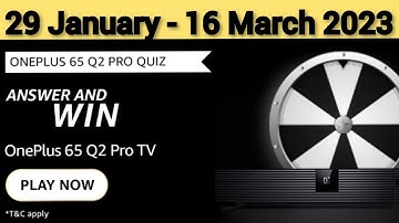 Oneplus 65 Q2 PRO Quiz Answer Today I Amazon Quiz Today I 29 January 2023