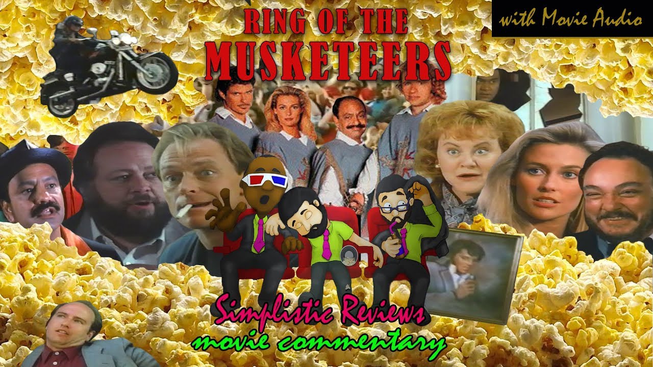 (Ep. 106): Ring of the Musketeers - Movie Commentary (with Movie Audio): July 2018