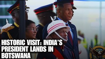 India’s President Droupadi Murmu Arrives in Botswana for 3-Day State Visit