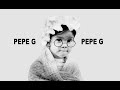 JULIO llegó con música - PEPE &quot;G&quot;