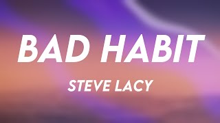 Bad Habit - Steve Lacy On-screen Lyrics 🍬