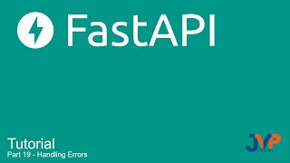 Fast API Tutorial, Part 19: Handling Errors - YouTube Fast Api Tutorial, Part 19: Handling Errors - Youtube