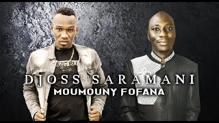 Djoss Saramani - Moumouny Fofana (Officiel 2020)