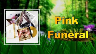 Beach House - Pink Funeral (Lyrics)