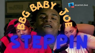 BBG BABY JOE STEPPIN REACTION VIDEO