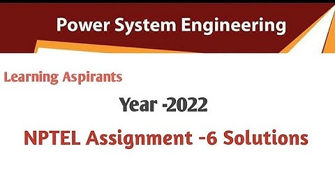NPTEL Assignment -6 Solution(2022),Power Systems Engg ( Sag Calculation)  #NPTEL #b.tech