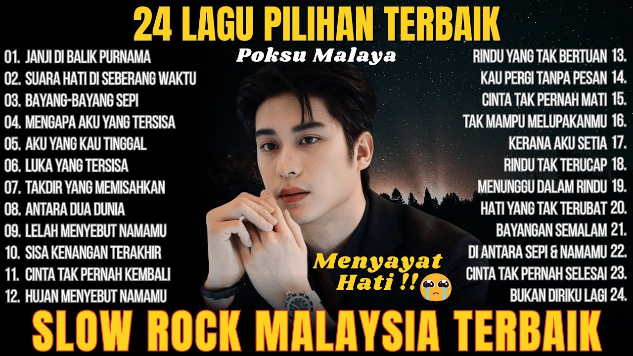Lagu Sedih Paling Menyentuh Hati | SLOW ROCK MALAYSIA | Lagu Slow Enak Didengar Saat Santai