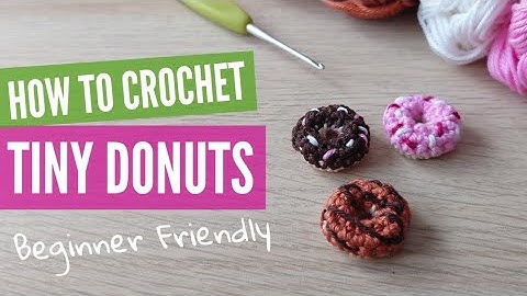 How to Crochet Mini Doughnuts 🍩 Super Easy for Beginners! Yarn Scrap Friday