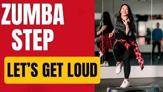 Let’s Get Loud by Jennifer Lopez - ZUMBA Step Salsa
