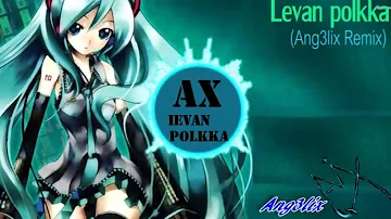 musica electronica / Ievan polkka theme / ang3lix