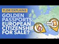 Golden Passports: The EU Furious With Two Countries 'Selling' EU Citizenship - TLDR News