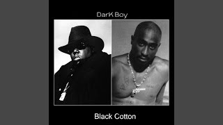 Black Cotton - Dark Boy