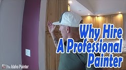 Why Hire A Professional Painter? 