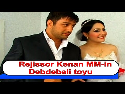 Rejissor Aktyor Kenan Mm-in debdebeli toyu