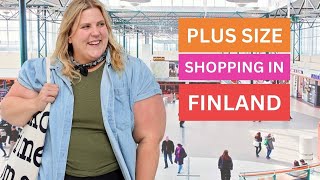 I WENT PLUS SIZE SHOPPING IN FINLAND, AND I HAVE SOME FEELINGS ABOUT IT.