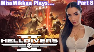 Let’s Play HELLDIVERS 2 | Part 8 | MissMikkaa